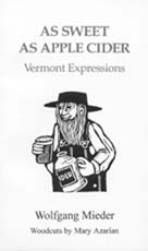 As Sweet as Apple Cider: Vermont Expressions