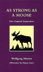 As Strong as a Moose: New England Expressions